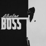 boss lyrics alkaline x