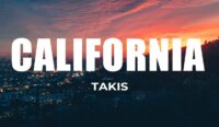 california lyrics takis x