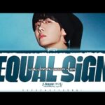 equal sign lollapalooza ver lyrics j hope x