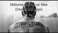 hace un mes lyrics maluma  x