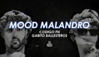 mood malandro lyrics codigo fn feat gabito ballesteros x