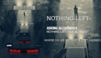 nothing left lyrics asking alexandria x