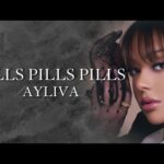 pills pills pills lyrics ayliva x
