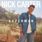 superman lyrics nick carter x