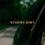 windows down lyrics cain  x