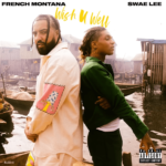 wish u well lyrics french montana feat swae lee x