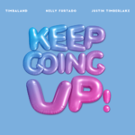 keep going up lyrics timbaland x
